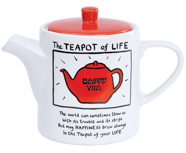 <b>The Teapot of Life...</b>