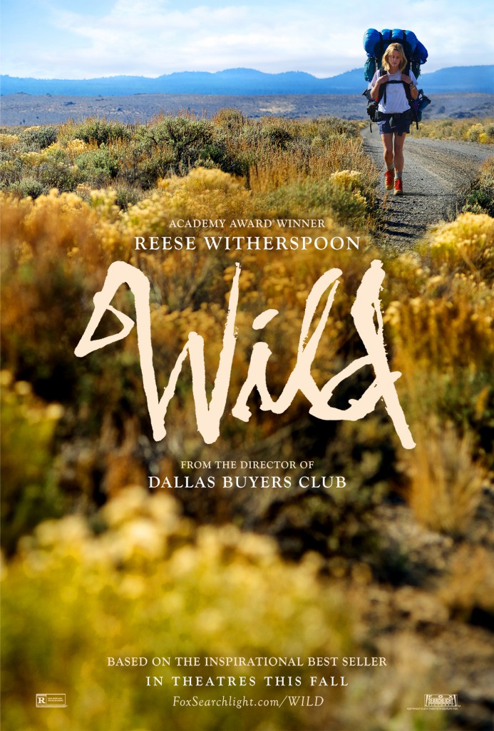 Wild movie starring Reese Witherspoon based on the memoir of Cheryl Strayed.