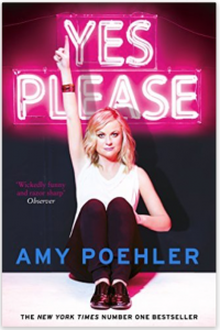 Yes Please by Amy Poehler